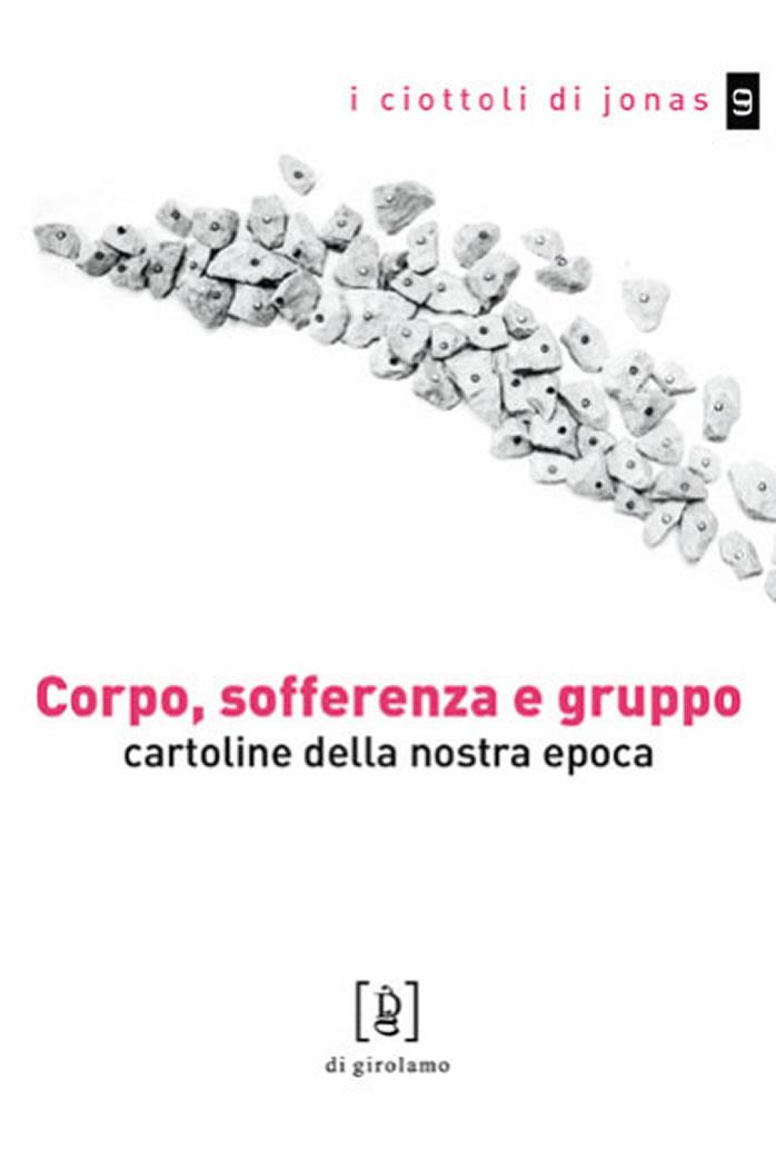 Corpo, sofferenza e gruppo